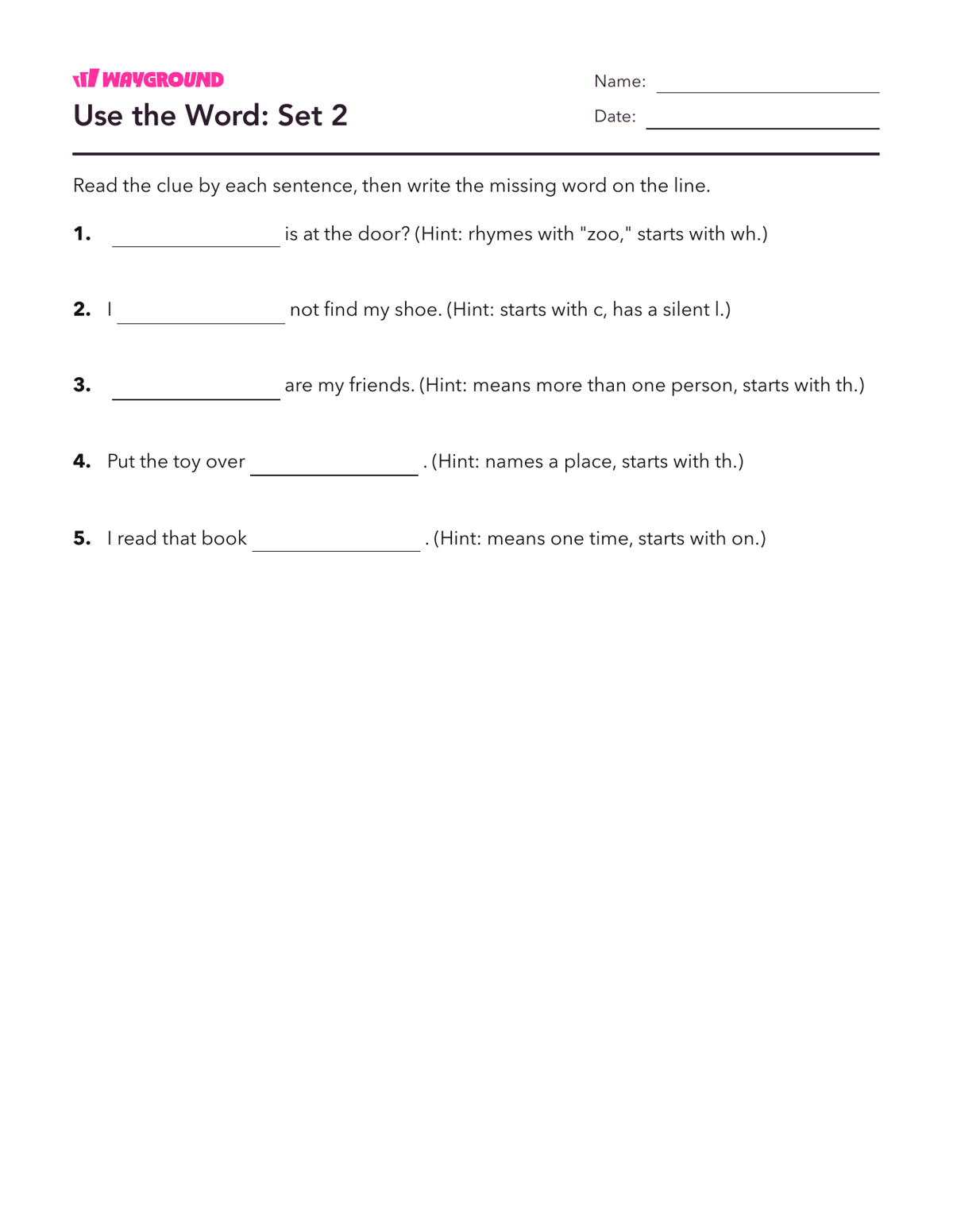 Use the Word: Set 2 - Dapat dicetak Kata-kata-yang-ejaannya-tidak-teratur Lembar-kerja Kelas 1 - Wayground