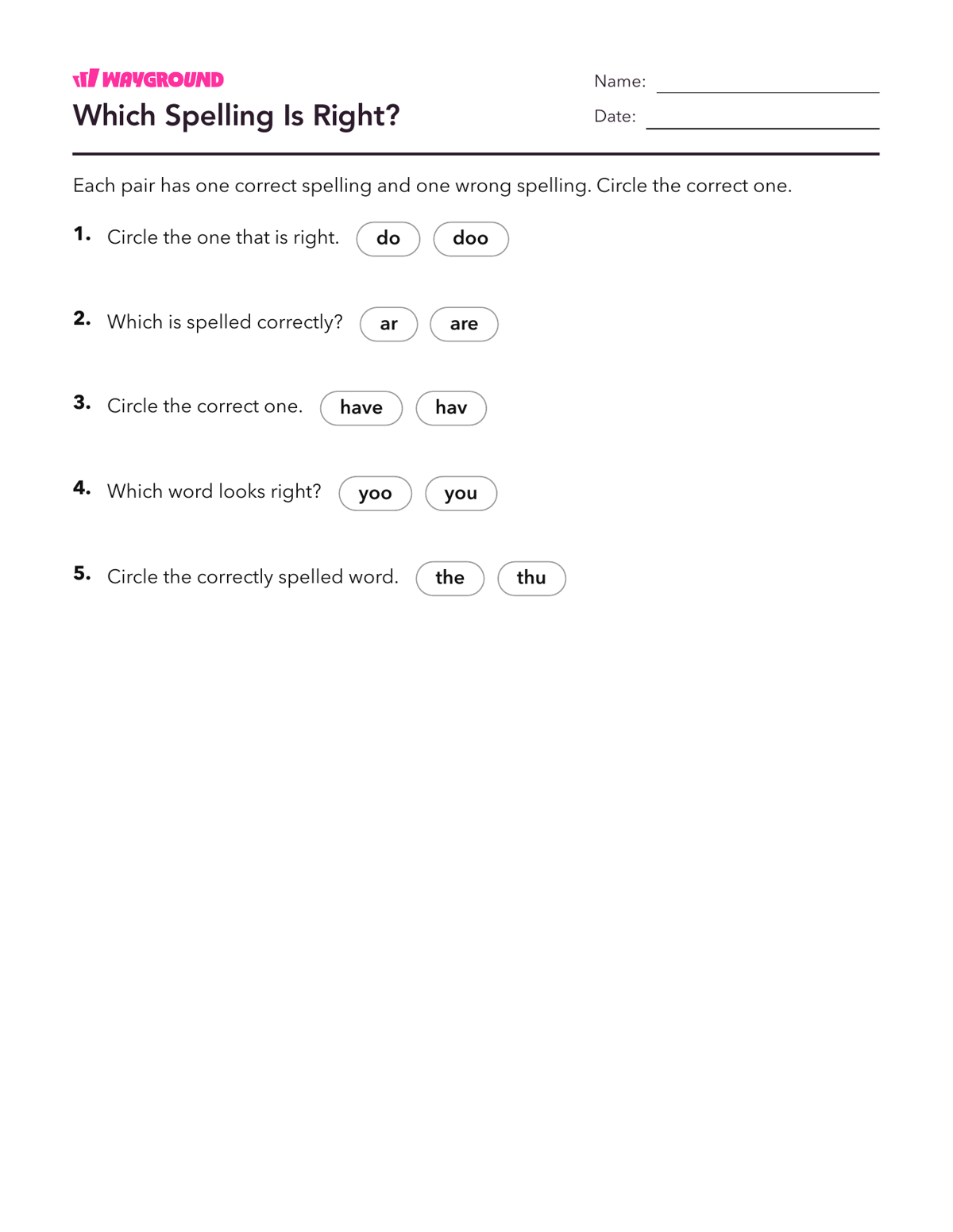 Which Spelling Is Right? - Nadający się do druku Nieregularnie-pisane-słowa Karty-pracy Przedszkole - Wayground